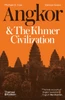 Angkor and the Khmer Civilization