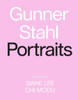 Gunner Stahl: Portraits