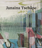 Janaina Tschäpe (Bilingual edition)