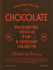 Packaged for Life: Chocolate