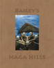 David Bailey: Bailey's Naga Hills