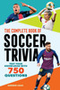 Complete Book of Soccer Trivia