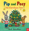 The Christmas Tree (Pip and Posy)