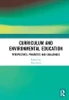 Curriculum and Environmental Education