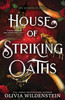 House of Striking Oaths