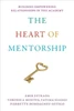 The Heart of Mentorship
