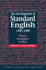 The Development of Standard English, 1300-1800