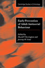 Early Prevention of Adult Antisocial Behaviour