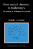 From Medical Chemistry to Biochemistry