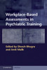 Workplace-Based Assessments in Psychiatric Training