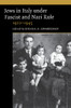 Jews in Italy under Fascist and Nazi Rule, 1922-1945