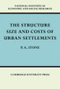 The Structure, Size and Costs of Urban Settlements