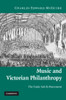 Music and Victorian Philanthropy