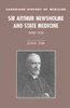 Sir Arthur Newsholme and State Medicine, 1885-1935