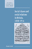 Social Classes and Social Relations in Britain 1850-1914