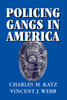 Policing Gangs in America