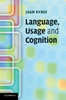 Language, Usage and Cognition