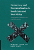 Democracy and Decentralisation in South Asia and West Africa
