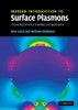Modern Introduction to Surface Plasmons