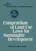 Compendium of Land Use Laws for Sustainable Development