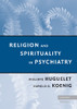 Religion and Spirituality in Psychiatry