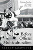 Before Official Multiculturalism