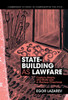 State-Building as Lawfare
