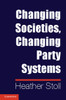 Changing Societies, Changing Party Systems
