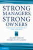 Strong Managers, Strong Owners