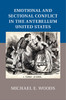Emotional and Sectional Conflict in the Antebellum United States
