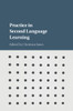 Practice in Second Language Learning