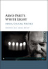 Arvo Pärt's White Light
