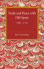 Trade and Peace with Old Spain, 1667-1750