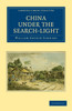 China Under the Search-Light
