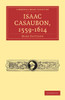 Isaac Casaubon, 1559-1614