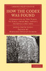 How the Codex Was Found