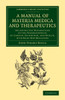 A Manual of Materia Medica and Therapeutics