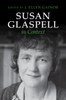 Susan Glaspell in Context