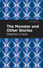 The Monster and Other Stories