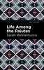 Life Among the Paiutes