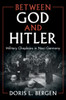 Between God and Hitler