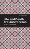 Life and Death of Harriett Frean