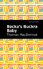 Becka's Buckra Baby