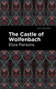 The Castle of Wolfenbach