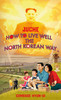 Juche - How to Live Well the North Korean Way