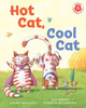Hot Cat, Cool Cat
