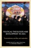 Political theologies and development in Asia