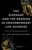 The elephant and the dragon in contemporary life sciences