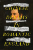 Chinese dreams in Romantic England