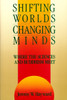 Shifting Worlds, Changing Minds